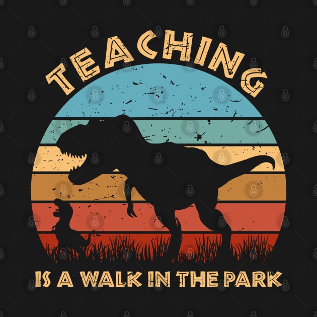 Teaching Is A Walk In The Park - Funny Trex by BarkeranArt