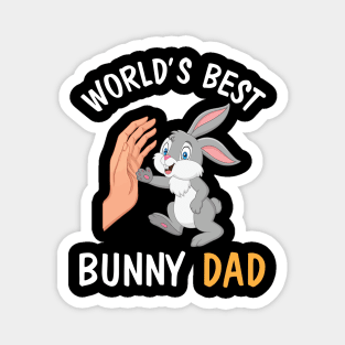 I And Bunny Hands Happy Easter Day World's Best Bunny Dad Magnet