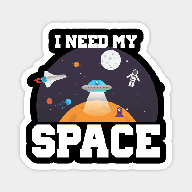 Funny I Need My Space Astronaut & Aliens Spaceship Magnet by theperfectpresents