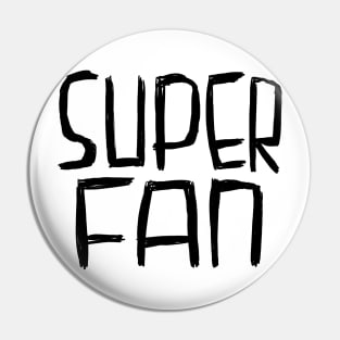 Superfan, Super Fan Pin