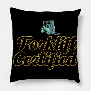 Forklift Certified Meme Pillow