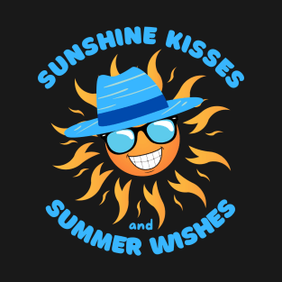 Sunshine Kisses and Summer Wishes T-Shirt