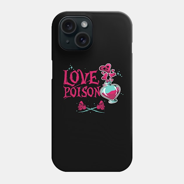 Love Poison Phone Case by Rockadeadly