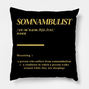 Word Somnambulist Pillow