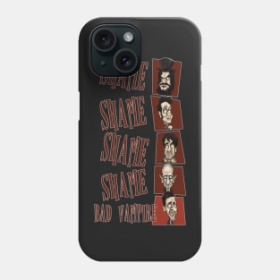 Shame! Bad Vampire! Phone Case