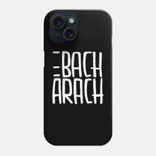 Bach Pun Burt Bacharach Phone Case