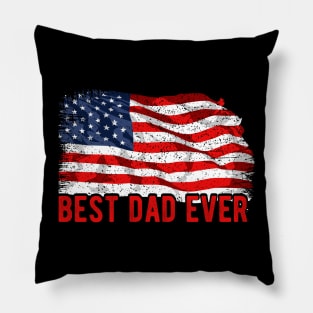 Best dad ever Father's day patriotic dad Pillow