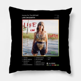 Hurray For The Riff Raff - LIFE ON EARTH Tracklist Album Pillow