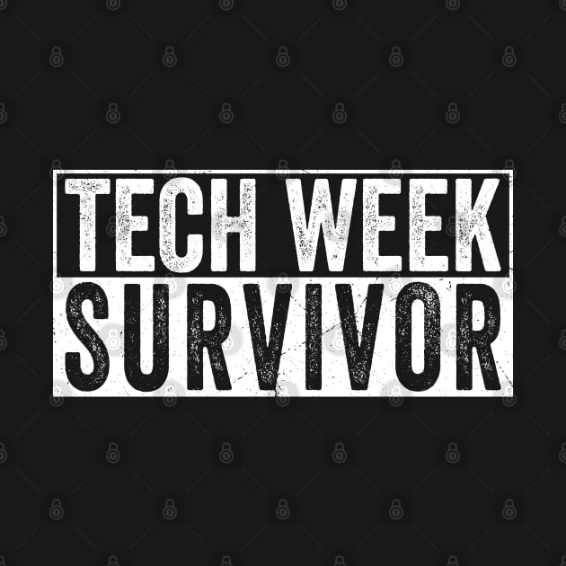 Tech Week Survivor Retro Tech Week by Yozeinquality