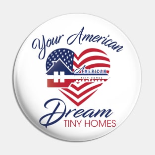 Your American Dream Tiny Homes Heart Pin