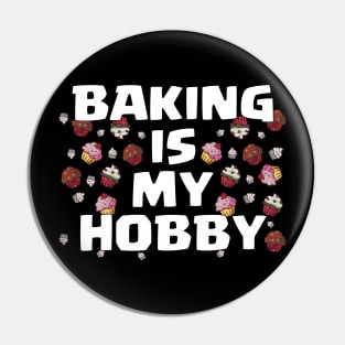 BAKING IS MY HOBBY Pin