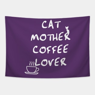 Cat Mother, Coffee Lover. Tapestry