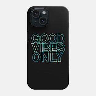 Motivational Good Vibes Only Cute Saying Cute Slogans Gifts 2023 2024 Phone Case