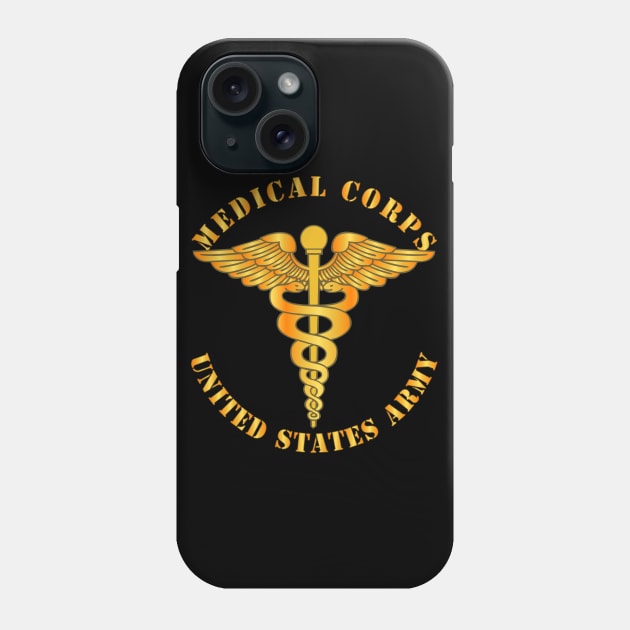 Medical Corps - US Army Phone Case by twix123844