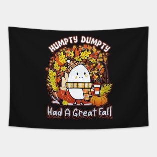 Cute Humpty Dumpty Had A Great Fall Thanksgiving Autumn Halloween Tapestry