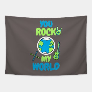 You Rock My World Tapestry