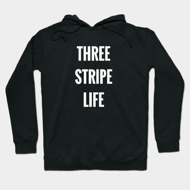 three stripe life hoodie