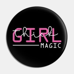 Thick girl magic Pin