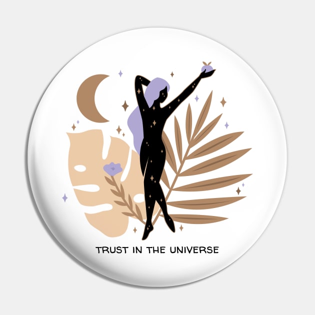 Trust In The Universe Motivational Inspiration Pin by Always Growing Boutique