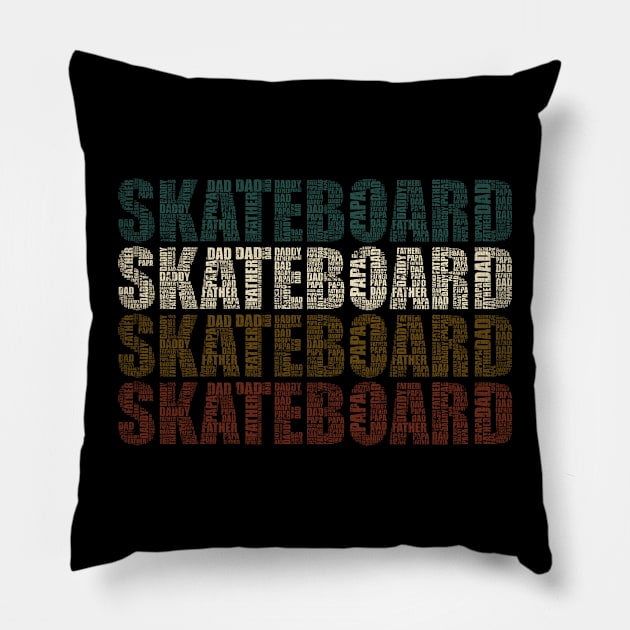 Skateboard Dad - Funny Skateboarding Lovers Gift For Papa Pillow by DnB