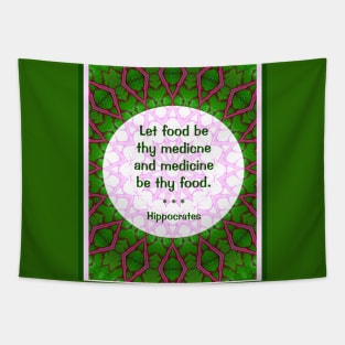 Let food be thy medicine Tapestry