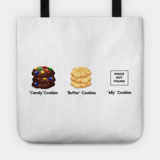 No Ally Cookies Tote