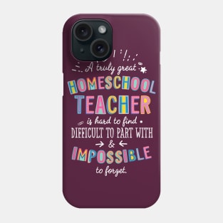 A truly Great Homeschool Teacher Gift - Impossible to forget Phone Case