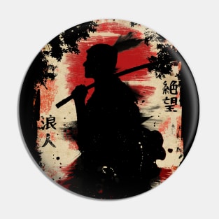 This is The Despair Ronin III ( 絶望 浪人) Pin