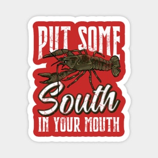 Crawfish Put Some South In Your Mouth Magnet