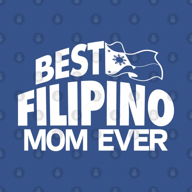 BEST FILIPINO MOM EVER - 2.0 by LILNAYSHUNZ