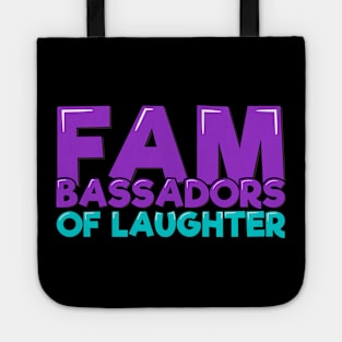 Funny Family Laughter Ambassadors Reunion Tote