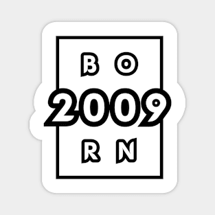 BORN 2009 Magnet