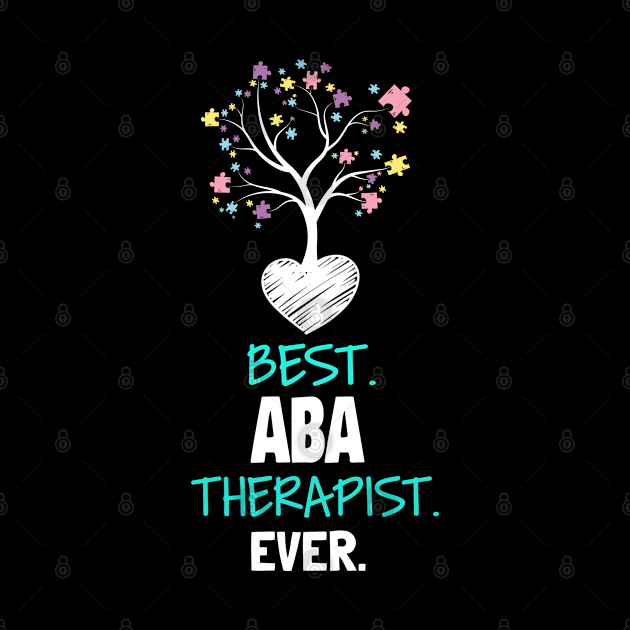 Best ABA Therapist Ever by Teesson