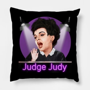 Judge Judy Garland Pillow