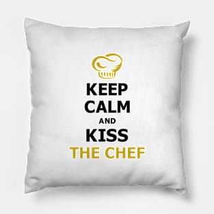 Keep Calm and Kiss The Chef Pillow