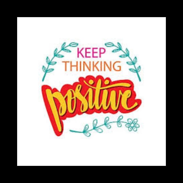 Positive vibes by Thinkpositive