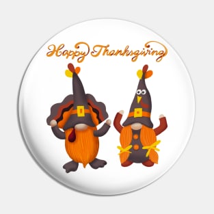 Happy Thanksgiving Gnomes Pin