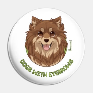 Dogs with eyebrows - Finnish Lapphund Pin