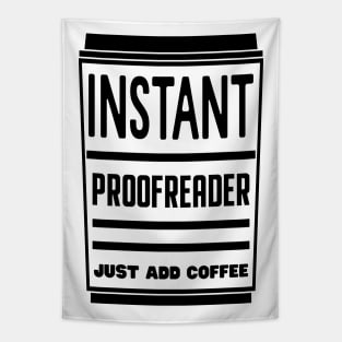 Instant proofreader, just add coffee Tapestry