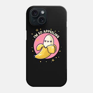 I’m So Appeeling Funny Banana Pun Phone Case