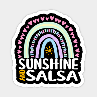 Sunshine and Salsa Cute Rainbow Gift for Womens Kids Girls Magnet