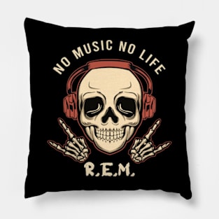 No music no life REM Pillow