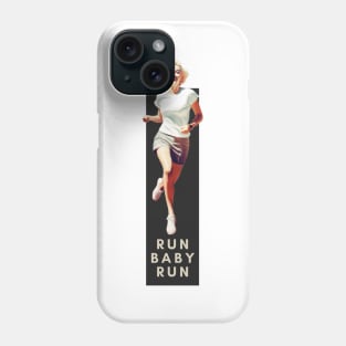 Run Baby Run - Marilyn Monroe Phone Case