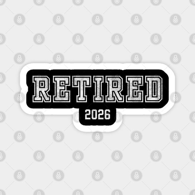 Retired 2026 Magnet by Stylecombinator