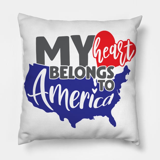 My Heart Belongs To America Fourth Of July American USA Flag Pillow by BeHappy12