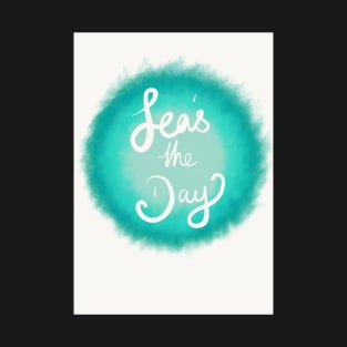 Seas the Day T-Shirt