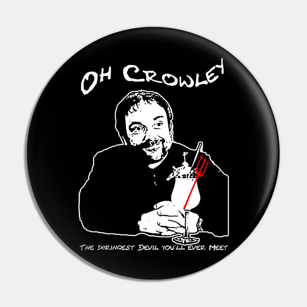 Oh Crowley Pin by janeysf03