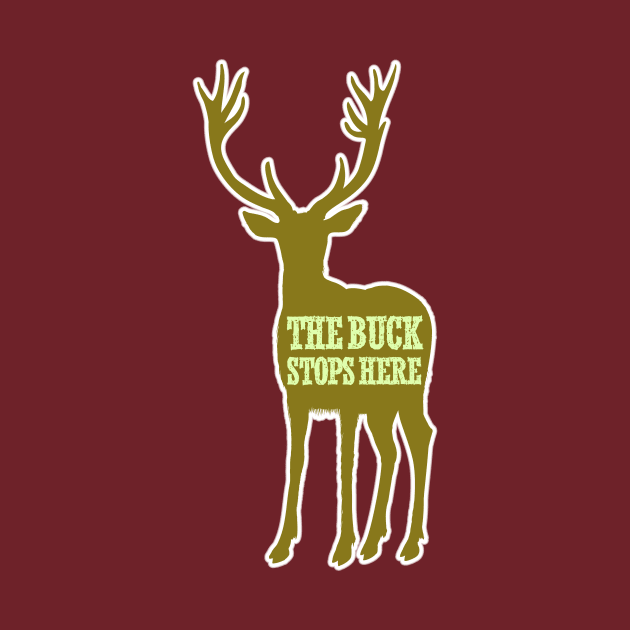 The Buck Stops Here Deer Stag Holiday Christmas Nature by Grassroots Green