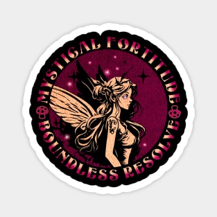 Mystical Fortitude, Boundless Resolve Fairy Magnet