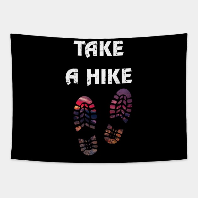 Take A Hike Hiking Boot Print Souvenir Gifts Tapestry by dashawncannonuzf